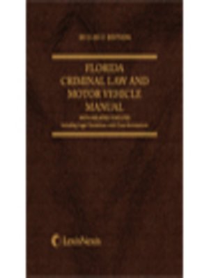 cover image of Florida Criminal Law and Motor Vehicle Handbook